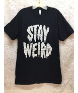 &quot;STAY WEIRD&quot; Men&#39;s Large Black Graphic T-shirt - £14.01 GBP