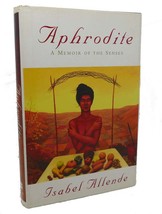 Isabel Allende, Robert Shekter APHRODITE :  A Memoir of the Senses 1st Edition 1 - £49.09 GBP