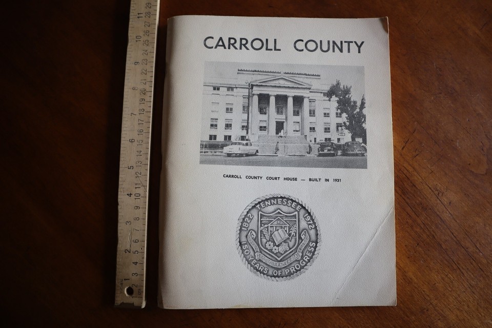 Caroll County Tennessee History 1822 1972 150th Sesquicentennial Booklet Illustr Item image 2