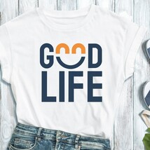 Living the Good Life - Happy Life Graphic T-Shirt - $24.88