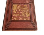 Mary Godolphin Pilgrim&#39;s Progress in Words of One Syllable HC Antique - $16.00