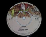 Howard Chan Lucinda Jonah 45 Rpm Record Vintage 1974 Charisma 225 Howard... - $9,999.99
