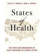 States of Health: The Ethics and Consequences of Policy Variation in a F... - $27.59