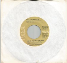 Waylon &amp; Willie 45 rpm Good Hearted Woman b/w Heaven or Hell - $2.99