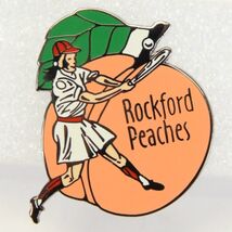Rockford Peaches A league Of Their Own Pinback 1.1" w x 1.3" h NEW - $12.73
