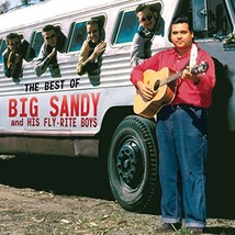 Best of Big Sandy &amp; His Fly  - $17.00