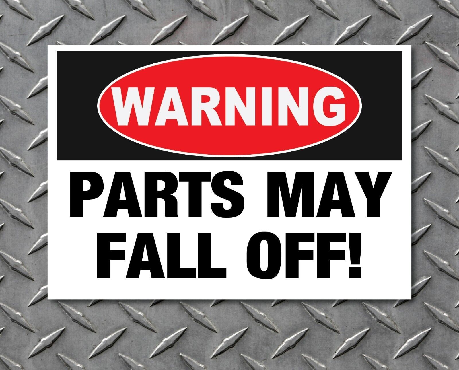 Primary image for Parts May Fall Off Warning Funny Sticker Decal Mechanic Decal Auto Car Truck
