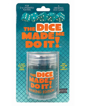 The Dice Made Me Do It - Drinking Edition - $11.33