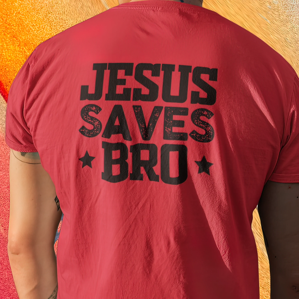 Bella & Canvas Short Sleeve Tee "Jesus Saves Bro" black graphic on back