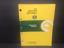 John Deere Operator&#39;s Manual 7240 Narrow Row Maxemerge 2 Drawn Planters OMA54954 - $31.68