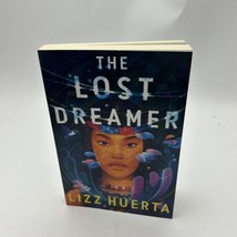 The Lost Dreamer - Hardcover By Huerta, Lizz - £7.91 GBP