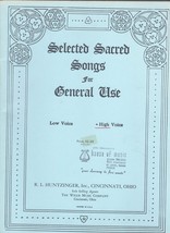 Selected Sacred Songs for General Use High Voice by R. L. Huntzinger	 - $7.85