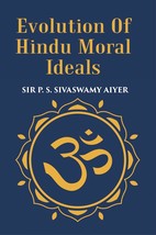 Evolution Of Hindu Moral Ideals - £19.75 GBP