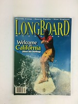 July 1997 Longboard Magazine Welcome to California Now Go Surfing Florida Comp - £15.97 GBP
