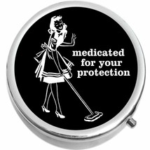 Medicated for your Protection  Medicine Pill Box - $11.65