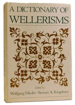 Wolfgand Mieder, Stewart A. Kingsbury A Dictionary Of Wellerisms 1st Edition 1s - £44.10 GBP