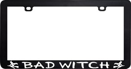 BAD WITCH MAGIC WICCA PAGAN LICENSE PLATE FRAME - $6.91