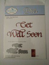 Elizabeth Craft Designs Die Set - GET WELL SOON 1053 Suzanne Cannon - $14.84