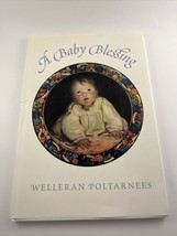A Baby Blessing - 1883211069, hardcover, Welleran Poltarnees - £3.72 GBP