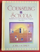 Counseling in Schools: Essential Services &amp; Comprehensive Programs John ... - $5.93