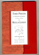 Time Pieces Collection of Poetry 1944-1996 by Rella Lossy - £9.41 GBP
