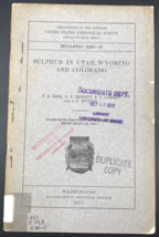 Antique 1911 USGS Bulletin 530-O Sulphur in Utah Wyoming &amp; Colorado Mining - $21.36