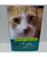 The Secret Language of Cats - Hardcover By Heather Dunphy - £4.65 GBP