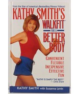 Kathy Smith&#39;s Walkfit for a Better Body - £3.98 GBP
