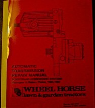 Toro Wheel Horse Automatic Transmission Repair Manual #492-4206 FACTORY ... - £5.45 GBP