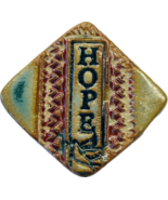 Inspirational - Hope  Handmade Ceramic Refrigerator Magnet - $12.00