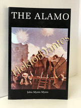 The Alamo by John Myers Myers (1973 Softcover) - £7.60 GBP