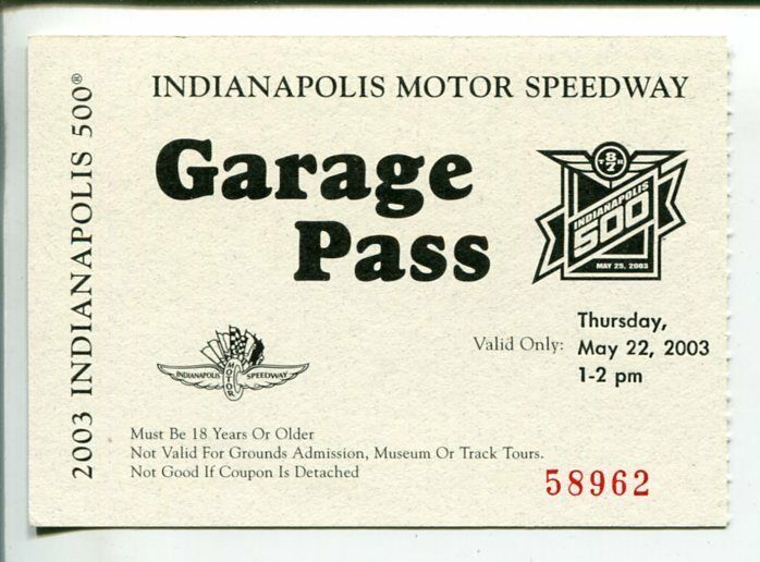 Indianapolis Motor Speedway Ticket Stub 5/22/2003-Garage pass-G - $18.92