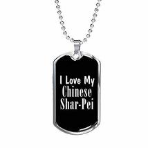 Love My Chinese Shar-Pei v2 - Luxury Dog Tag Necklace Lover Owner Mom Dad Gifts - £31.75 GBP