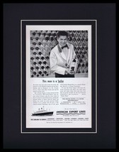 1955 American Export Lines Framed 11x14 ORIGINAL Vintage Advertisement - £38.91 GBP