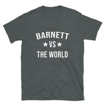 BARNETT Vs The World Family Reunion Last Name Team Custom T-Shirt - £28.59 GBP+