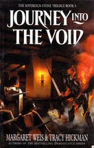 Journey Into The Void by Margaret Weis &amp; Tracy Hickman / 2003 Trade Paperback - £1.70 GBP