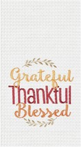 Gallerie Ii &quot;Grateful Thankful Blessed&quot; Towel Thanksgiving Holiday Decor - £8.67 GBP