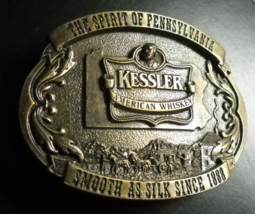 Kessler American Whiskey Belt Buckle 1993 Brass The Spirit Of Pennyslvan... - £7.07 GBP