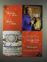 2005 Budweiser Beer Ad - This is Who I Am - £14.56 GBP