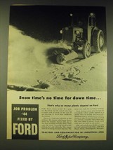 1960 Ford Tractors Ad - Snow time&#39;s no time for down time - $18.49