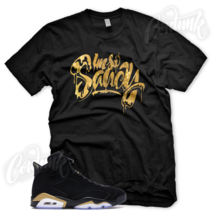 IM SO SAUCY T Shirt for J1 DMP 6 Defining Moments Pack Metallic Gold Toe  - £21.13 GBP