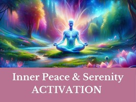 Inner Peace &amp; Serenity Activation - £18.87 GBP