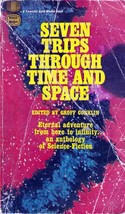 Seven Trips Through Time and Space ed. by Groff Conklin / 1968 Science Fiction - £2.68 GBP