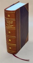 The Life And Teachings Of Swami Dayanand Saraswati Part-I (1903) [Leather Bound] - £83.48 GBP