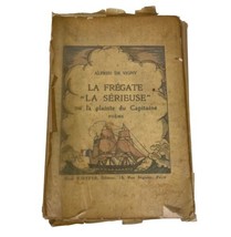 Alfred De Vigny La Frégate La Sérieuse Capitaine Poeme René Kieffer 1922 360/500 - £73.35 GBP