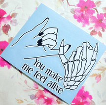 Hand And Skeleton Hand|You Make Me Feel Alive| Love| Pinky Promises|Vinyl|Decal| - £3.11 GBP