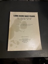 Long Dark Nazi Years 1945-1985 Forty Years After The Collapse Of The Third Reich - £44.38 GBP