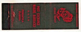 PENSACOLA FLORIDA~POST EXCHANE-MARINE BARRACKS N.A.T.R MATCHBOOK COVER - $13.35