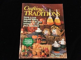 Crafting Traditions Magazine Sept/October 1996 Have a Ball This Fall - £7.90 GBP