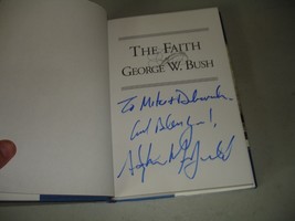 SIGNED The Faith of George W. Bush - Stephen Mansfield (2003, Hardcover) VG, 4th - £18.91 GBP